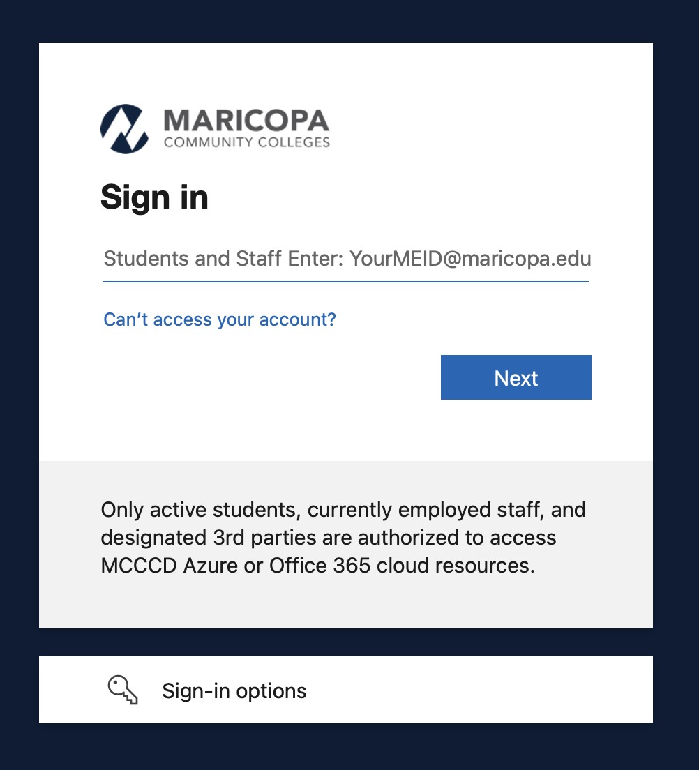Enter your MEID@maricopa.edu email address.